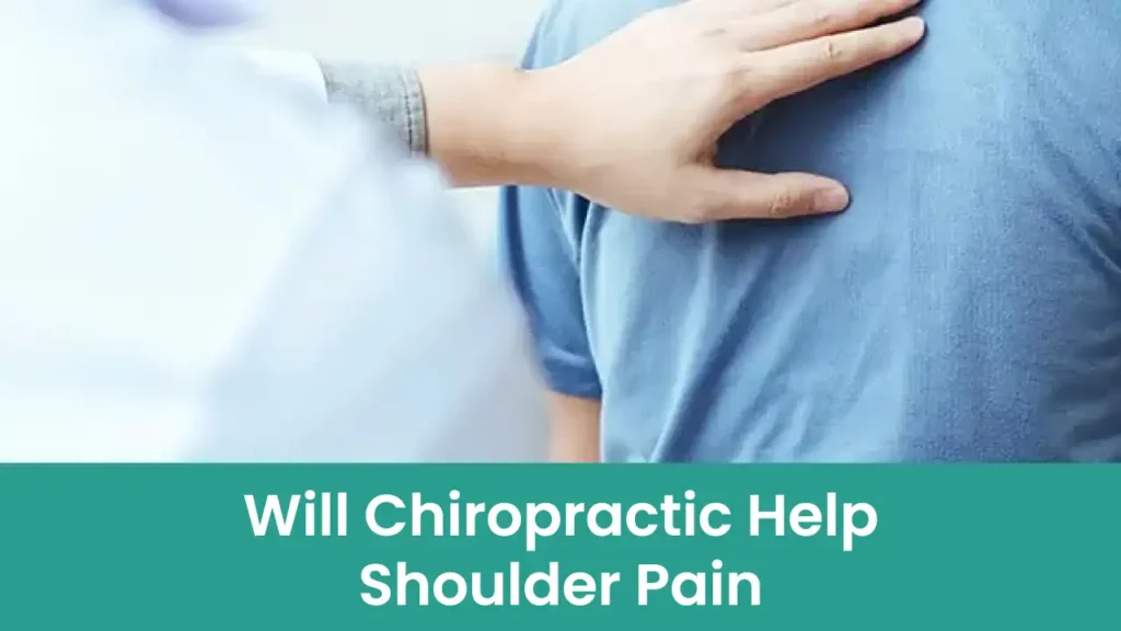 Will Chiropractic Help Shoulder Pain?